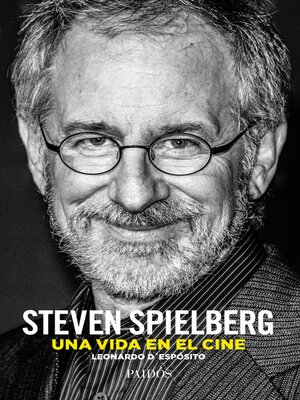 cover image of Steven Spielberg. Una vida en el cine